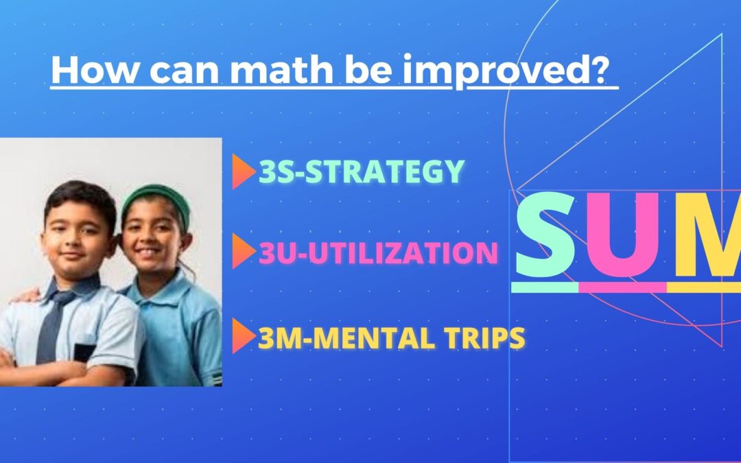 કેવી રીતે ગણિત ને સુધારી શકાય છે?