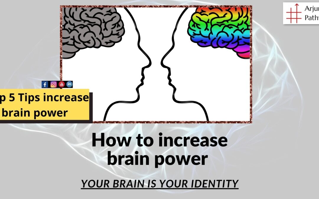 How to increase brain power