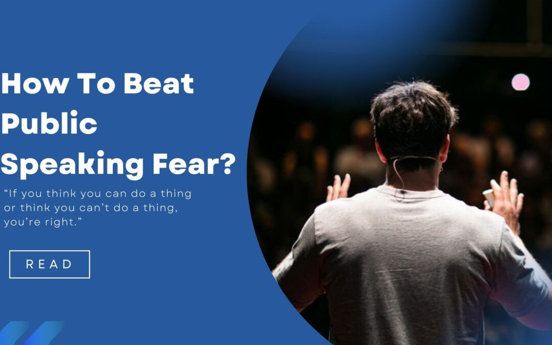 How To Beat Public Speaking Fear? By Arjun Khunt
