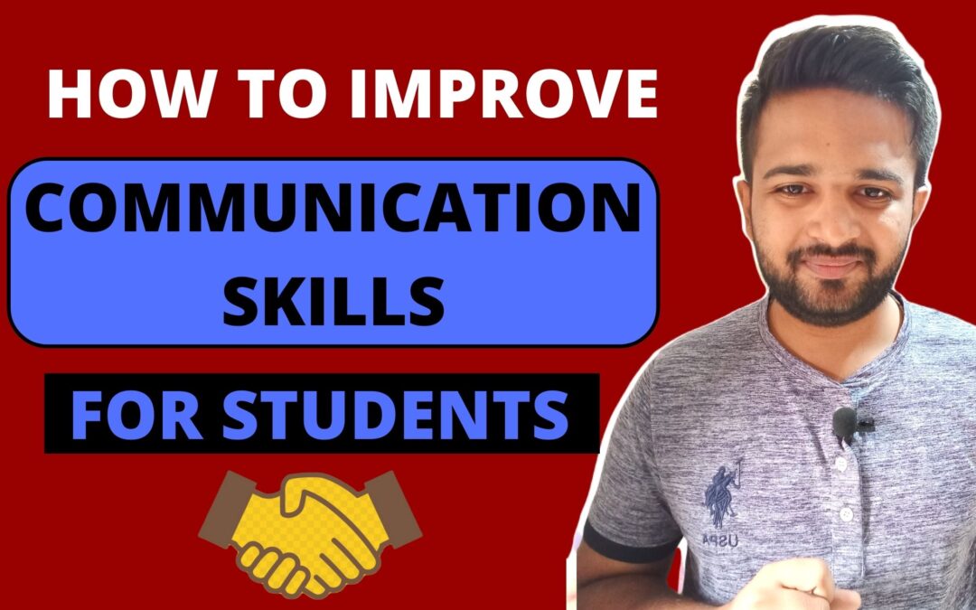 How to improve communication skills for students